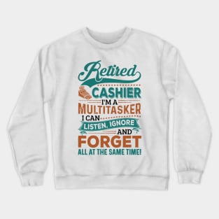 Retired Cashier Crewneck Sweatshirt